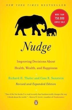 Cass R. Sunstein, Richard Thaler: Nudge (2009)