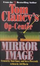 Tom Clancy: Mirror image (2001, Tandem Library)