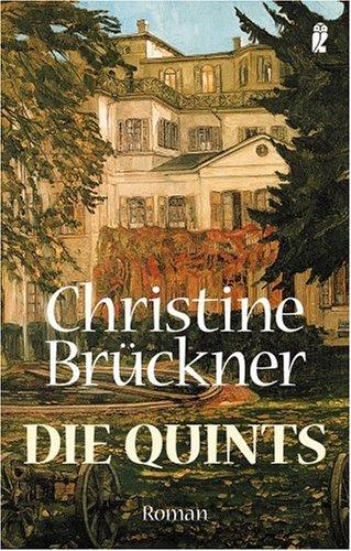 Christine Brückner: Die Quints. Roman. (Paperback, German language, 1985, Ullstein Buchverlage GmbH & Co. KG / Ullstein Tas)