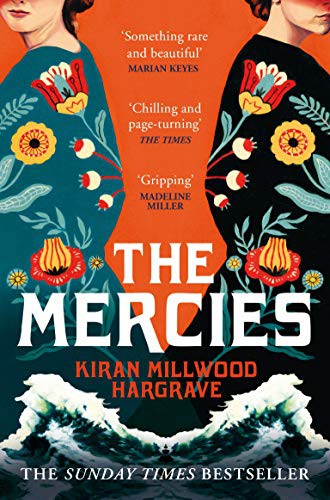 Kiran Millwood Hargrave: The Mercies (Paperback, 2021, Picador)