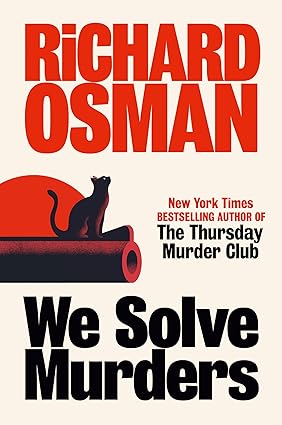 Richard Osman: We Solve Murders (Hardcover, 2024, Penguin Publishing Group)