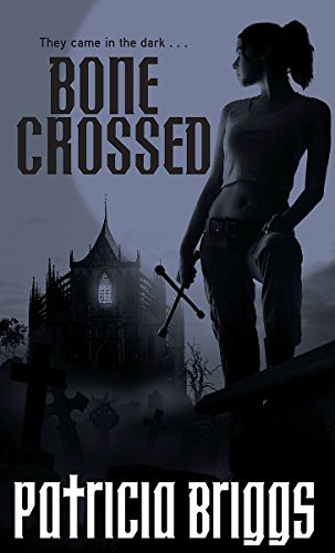 Patricia Briggs: Bone Crossed (2009, Orbit)