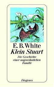 E.B. White: Kleine Stuart (German language, 2000, Diogenes Verlage)