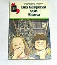 Hansjörg Martin: Das Gespenst von Altona (Paperback, German language, 1992, rororo Rotfuchs)