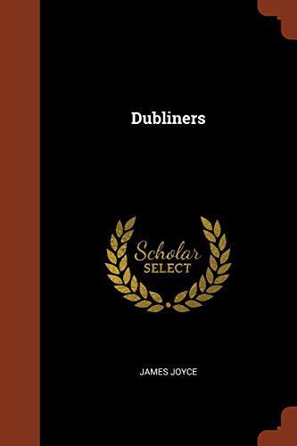 James Joyce: Dubliners (Paperback, 2017, Pinnacle Press)