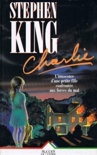 Stephen King: Charlie (1995, La seine / Succes du livre)