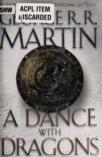 George R. R. Martin, George R. R. Martin, George R. R. Martin: A Dance with Dragons (2011, Spectra)