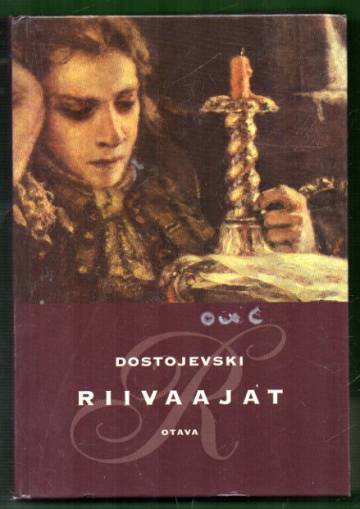 Fyodor Dostoevsky, Ida Pekari: Riivaajat : romaani (Hardcover, Finnish language, 2000, Otava)