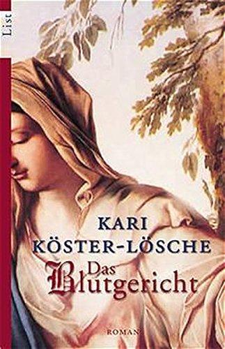 Kari Köster-Lösche: Das Blutgericht (Paperback, German language, 2003, List)