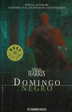 Thomas Harris: Domingo Negro (Paperback, Spanish language)