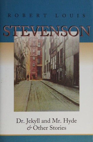 Robert Louis Stevenson: Dr. Jekyll and Mr. Hyde (2004, Ann Arbor Media Group)