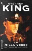 Stephen King: La milla verde / The Green Mile (Paperback, Spanish language, 2002, Plaza & Janes Editories Sa)