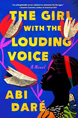 Abi Dare: The Girl with the Louding Voice (2020, Dutton)