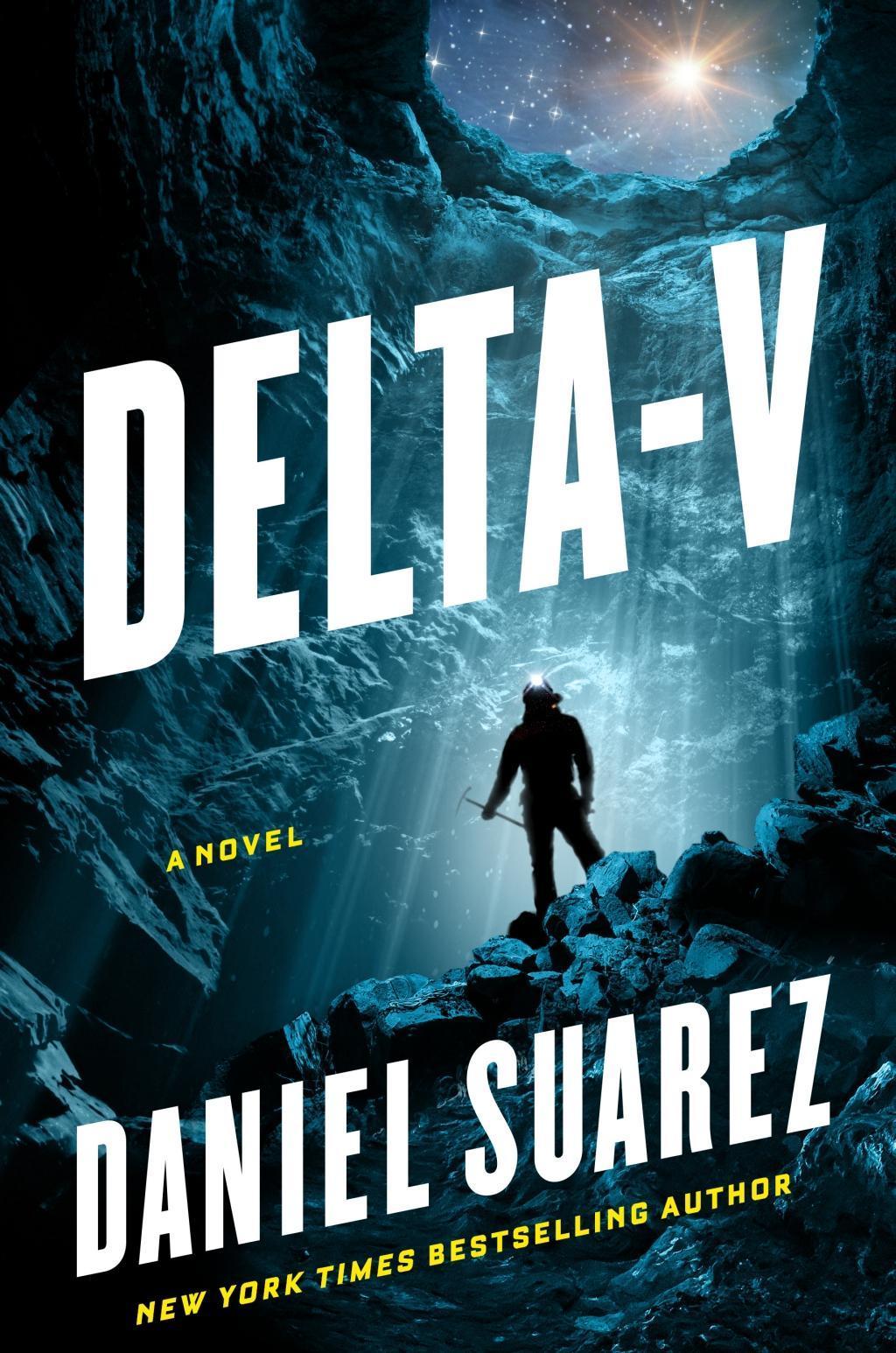 Daniel Suarez (duplicate): Delta-V (2019, Penguin Publishing Group)