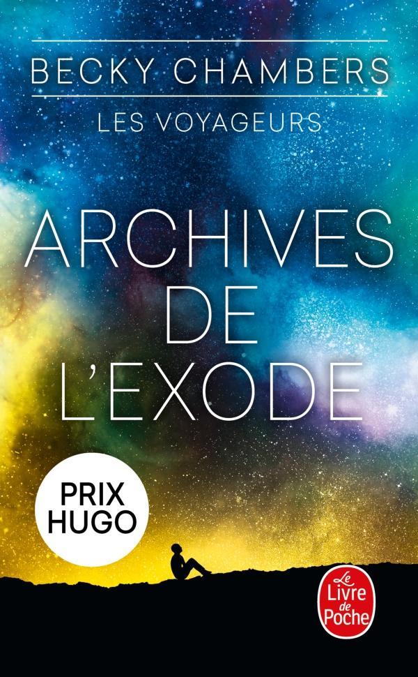 Becky Chambers: Archives de l'exode (French language, 2024, Le Livre de poche)