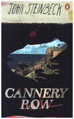 John Steinbeck: Cannery Row