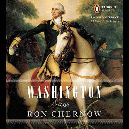 Ron Chernow, Scott Brick (Narrator): Washington (AudiobookFormat, American Revolution language, 2010, Penguin Audio)