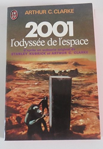 Arthur C. Clarke: 2001 l'odyssée de l'espace (1980, J'Ai Lu)