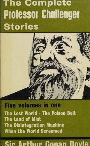 Arthur Conan Doyle: The complete Professor Challenger stories (1963, John Murray)