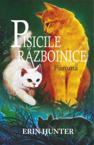 Erin Hunter, Dave Stevenson, MacLeod Andrews, Owen Richardson: Furtuna (Hardcover, Romanian language, 2016, Galaxia Copiilor)