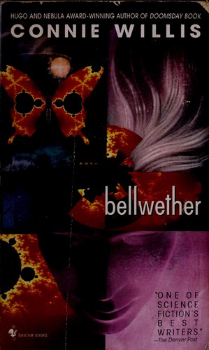 Connie Willis: Bellwether (1997, Bantam Books)