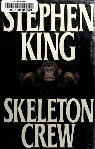 Stephen King: Skeleton Crew (Hardcover, 1985, G.P. Putnam's Sons)