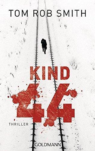 Tom Rob Smith: Kind 44 (Paperback, German language, 2010, Goldmann)