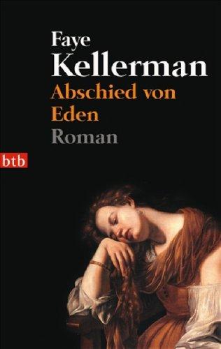 Faye Kellerman: Abschied von Eden. (Paperback, German language, 1997, btb)