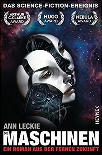 Ann Leckie: Die Maschinen (Paperback, German language, 2015, Heyne Verlag)