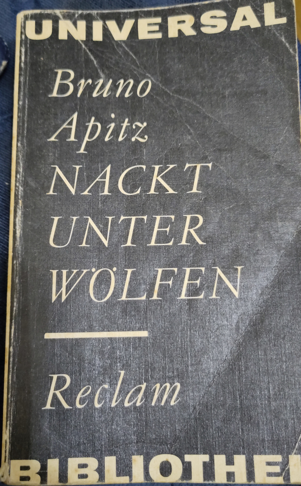 Bruno Apitz: Nackt unter Wölfen (Paperback, Deutsch language, 1977, Philipp Reclam jun.)