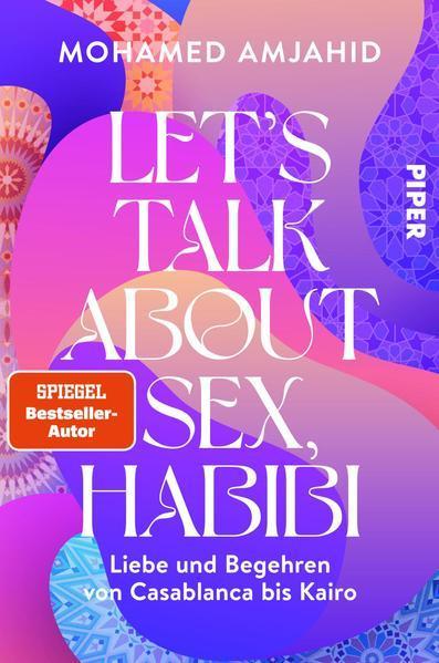 Mohamed Amjahid: Let's Talk About Sex, Habibi (Deutsch language, 2022)