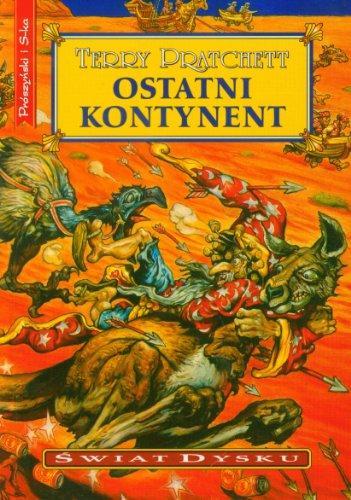 Terry Pratchett: Ostatni kontynent (Polish language, 2011)