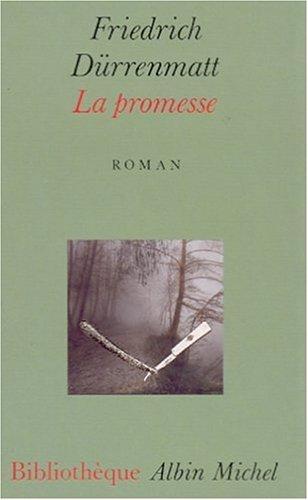 Friedrich Dürrenmatt: La promesse (French language)