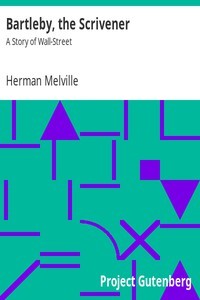 Herman Melville: Bartleby, the Scrivener (EBook, 2004, Project Gutenberg)