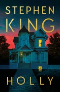 Stephen King, King, Stephen: Holly (2023, Thorndike Press)