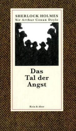 Arthur Conan Doyle: Das Tal der Angst (2005, Kein + Aber)