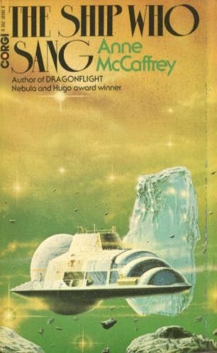 Anne McCaffrey: The ship who sang (1980, Corgi)