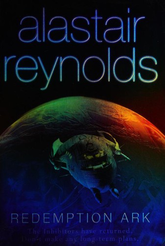 Alastair Reynolds: Redemption ark (2002, Gollancz)