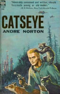 Andre Norton: Catseye (Paperback, 1962, Ace Books)