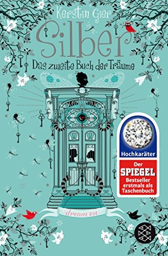 Kerstin Gier: Silber - Das zweite Buch der Träume (Paperback, 2018, FISCHER Taschenbuch)