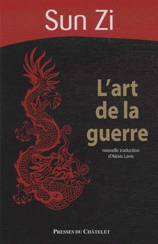 Sunzi: L'art de la guerre : Sunzibingfa (French language, 2009, Presses du Châtelet)