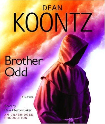 Dean R. Koontz: Brother Odd (Odd Thomas Novels) (2006, Random House Audio)