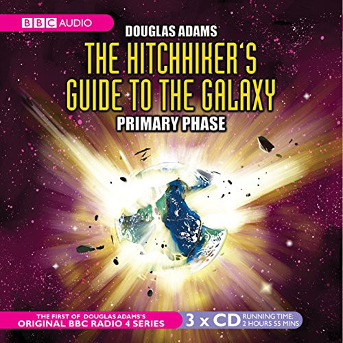 Douglas Adams, Full Cast, Peter Jones, Geoffrey McGivern, Simon Jones, Mark Wing-Davey, Stephen Moore, Susan Sheridan: The Hitchhiker's Guide to the Galaxy (AudiobookFormat, 2001, BBC Books)