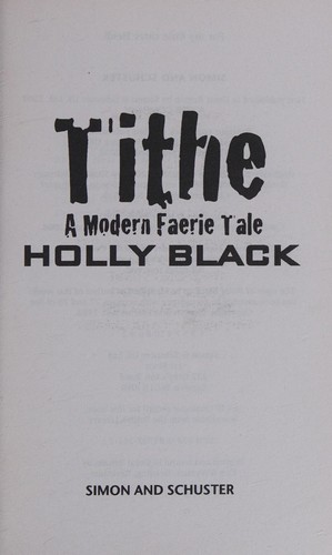 Holly Black, Holly Black: Tithe, Holly Black (Undetermined language, 2008, Simon and Schuster)