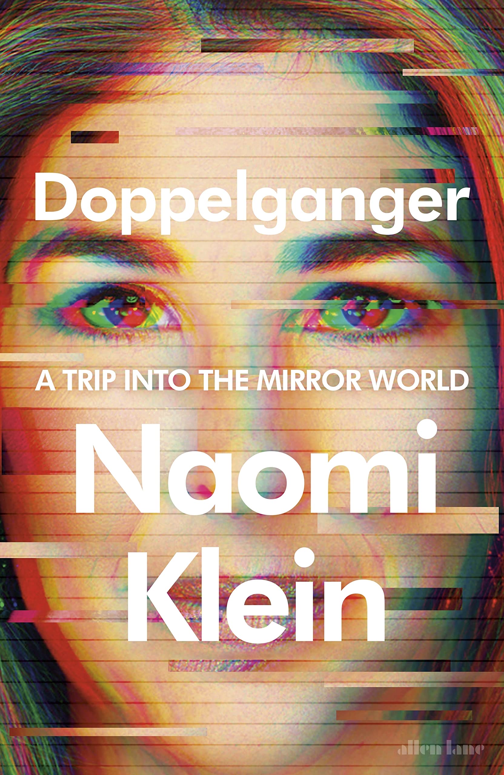 Naomi Klein: Doppelganger (Paperback, 2023, Penguin Books, Limited)