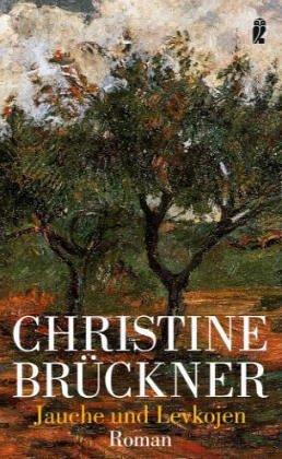 Christine Brückner: Jauche und Levkojen (Paperback, German language, 1996, Ullstein-Taschenbuch-Verlag, Zweigniederlassung de)