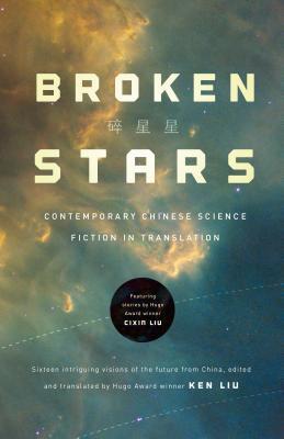 Ken Liu: Broken Stars (2019, Head of Zeus)