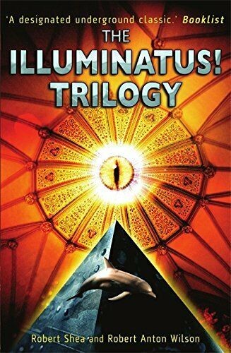 Robert Anton Wilson, Robert Shea: The Illuminatus! (1998, Constable and Robinson)