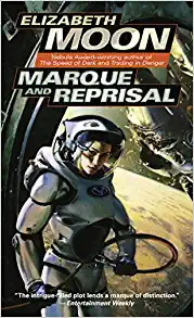 Elizabeth Moon: Marque and Reprisal (2004)