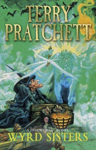 Terry Pratchett: Wyrd sisters : a Discworld novel